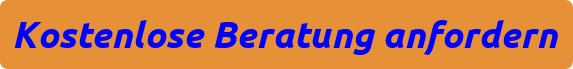 Kostenlose Beratung anfordern